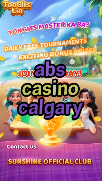 abs casino calgary-igamblinglist.com